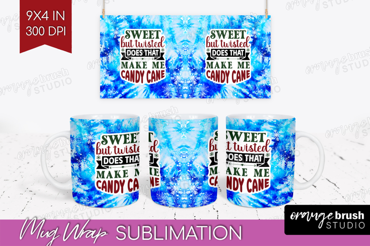Sarcastic Christmas Quote Mug Wrap - Winter Tie Dye Mug PNG