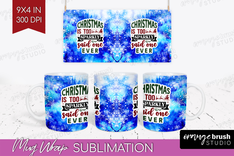 Sarcastic Christmas Quote Mug Wrap - Winter Tie Dye Mug PNG