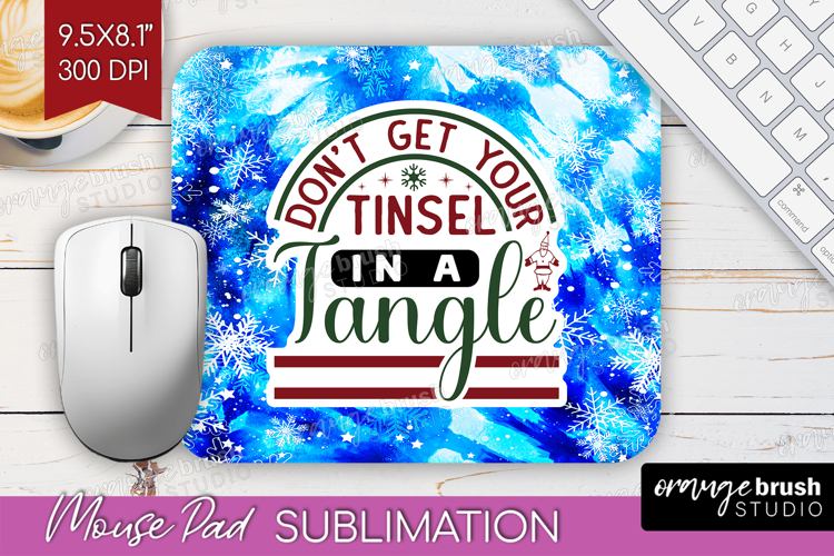 Sarcastic Christmas Quote Mouse Pad Sublimation - Winter Tie