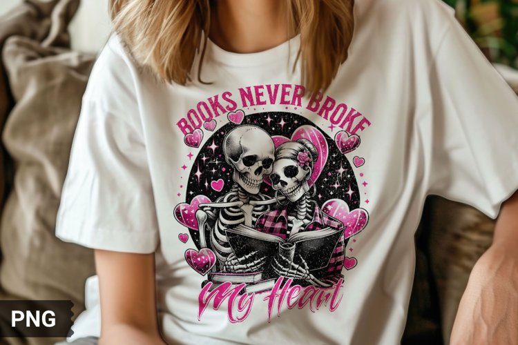 Books Never Broke My Heart - Valentines Day Sublimation