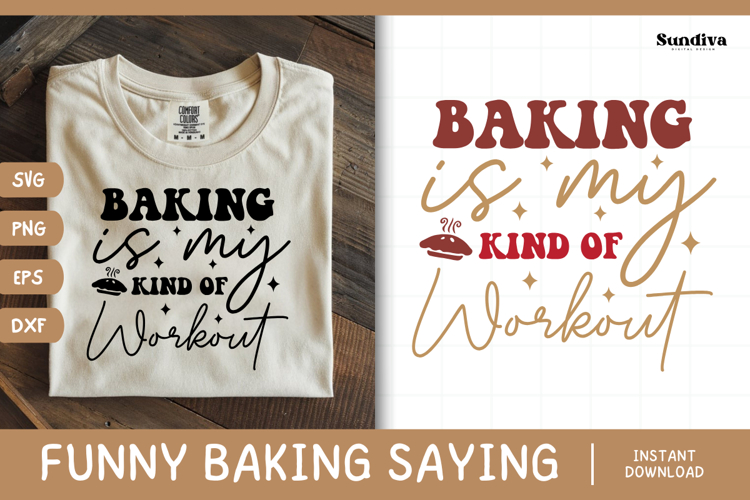 Funny Baking Saying SVG For Baker | My Kind Of Workout