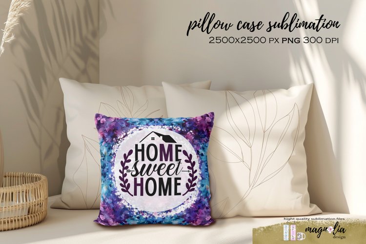 Pillow case HOME SWEET HOME sublimation design png example image 1