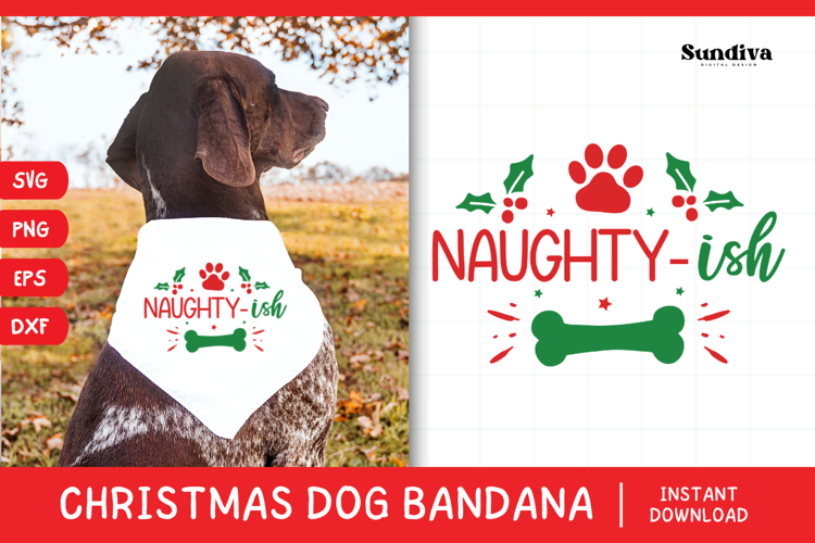 Christmas Dog Bandana Quotes SVG | Naughty-ish