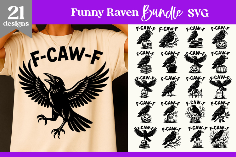 Funny Raven SVG Bundle | F-Caw-F Crow Halloween Sublimation