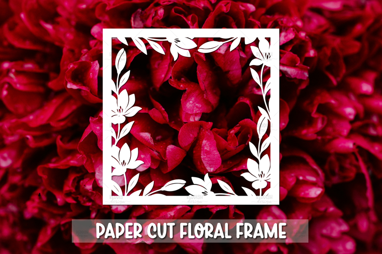 Paper cut Floral Frame SVG Cricut,Silhouette Craft