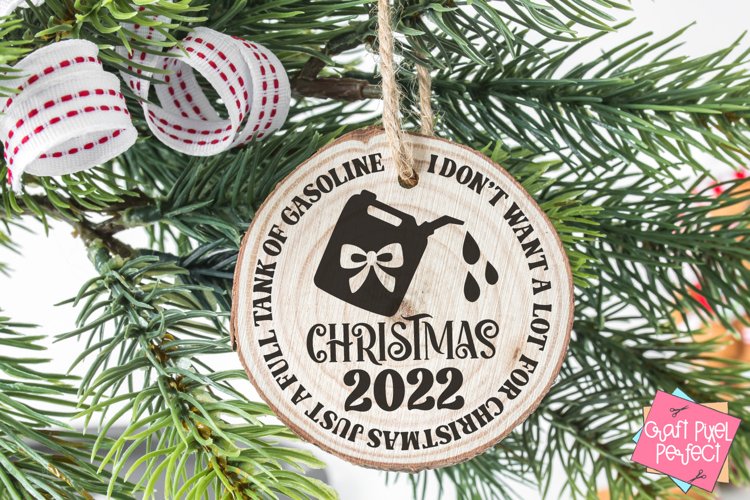 Funny Christmas Ornament Saying, 2022 Gas Ornament Svg
