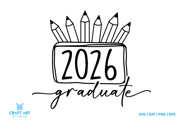 2026 Graduate SVG | Back To School SVG PNG Design
