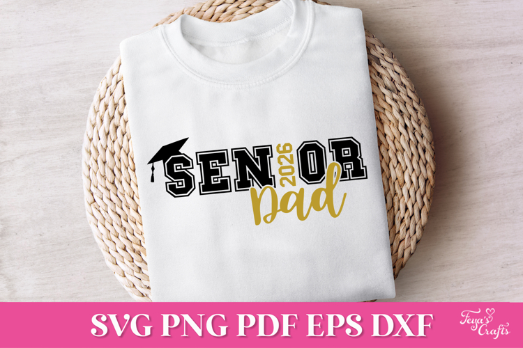 2026 Senior Dad SVG Quote