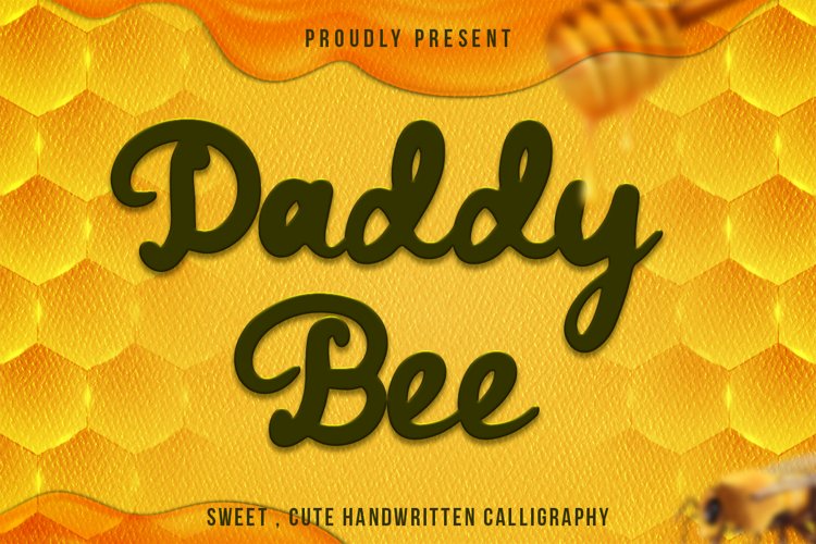 Daddy Bee - Sweet cute handwritten calligraphy example image 1