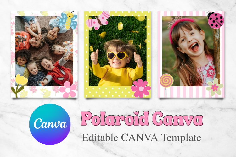 Editable Kids Polaroid Frame Canva Template | Cute Photos