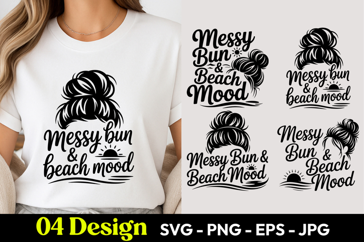 Messy Bun Beach Mood SVG PNG