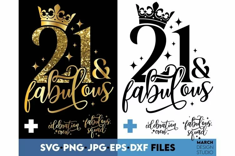 21 and fabulous svg | 21st birthday shirt | fabulous squad