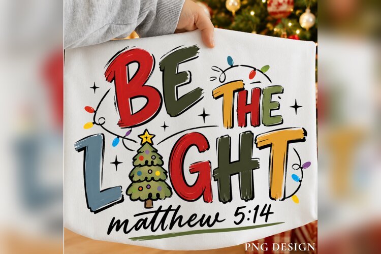 Be The Light Matthew 5:14 PNG, Christian Christmas PNG, Bib example image 1