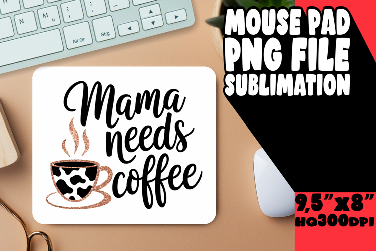 Unique Mouse Mat Sublimation Style, Mother's Day