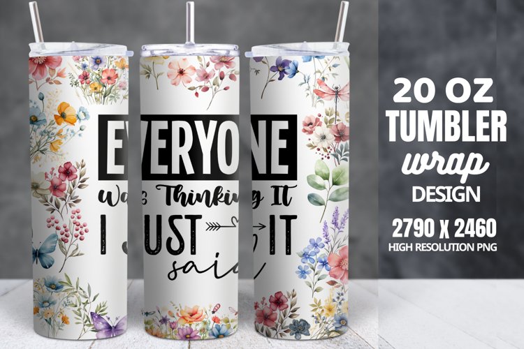 Funny Quotes 20oz Skinny Tumbler Sublimation, Sarcastic example image 1