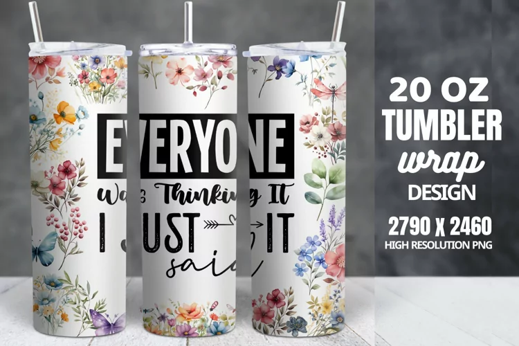 Funny Quotes 20oz Skinny Tumbler Sublimation, Sarcastic