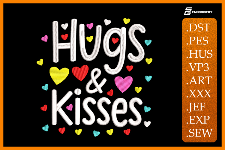 Hugs And Kisses - Baby Quote Embroidery Designs For Machine