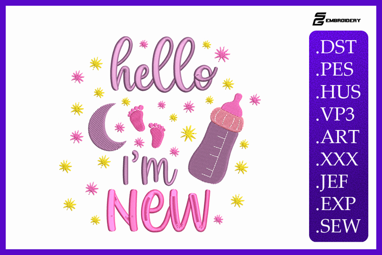 Hello Im New - Baby Quote Machine Embroidery Designs