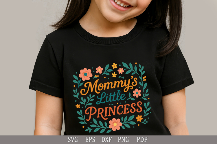 Mommy’s Little Princess - SVG Baby Clothes or Gift Design