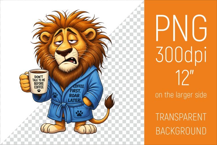 Funny Morning Coffee Lion |Cute Coffee Lover Clipart example image 1