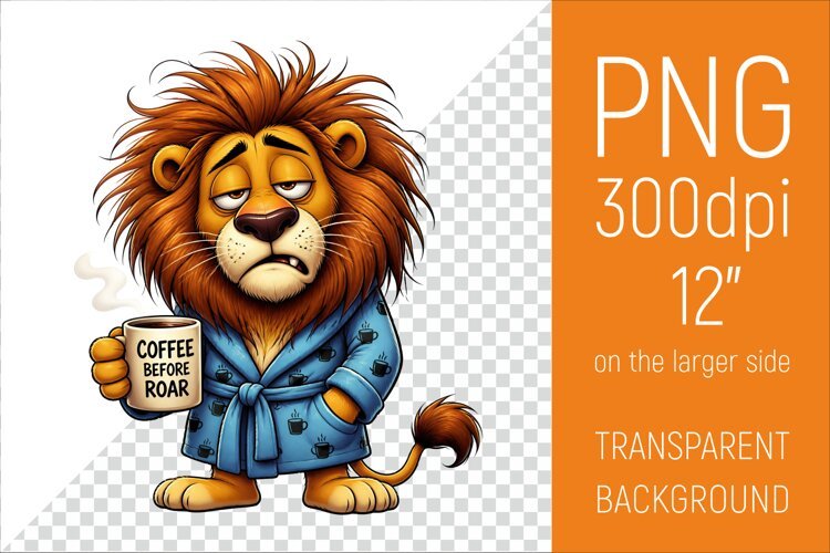 Funny Morning Coffee Lion |Cute Coffee Lover Clipart example image 1