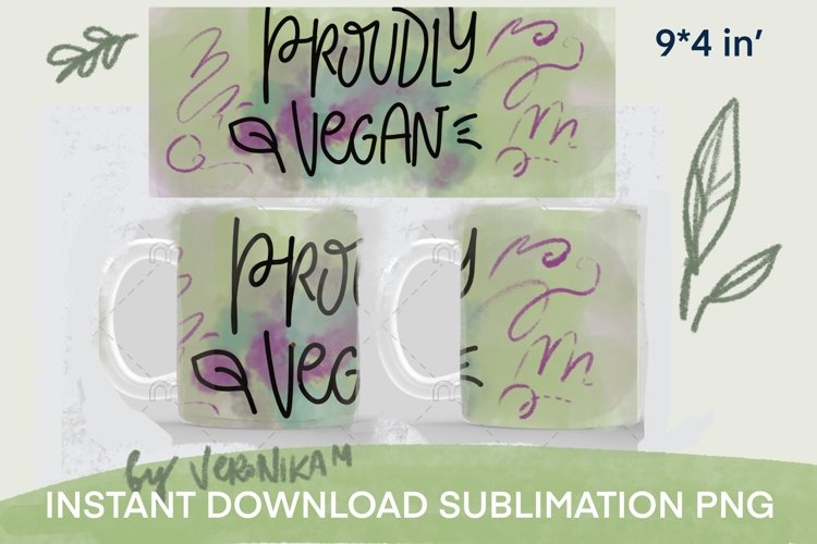 Proudly vegan. Mug sublimation 15 oz