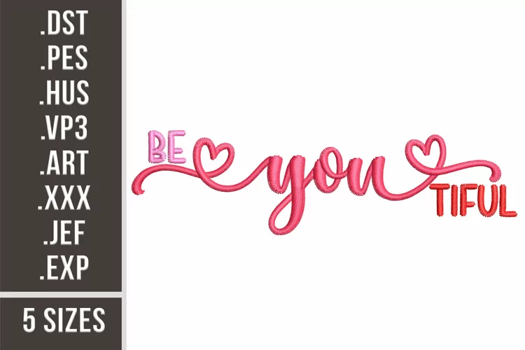 Be You Tiful l Embroidery design