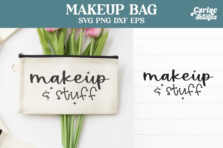 Makeup Bag SVG and Sublimation, Makeup and Stuff