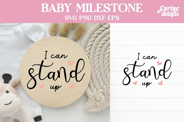 Baby Milestone SVG, I Can Stand SVG
