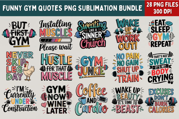 28 Funny Gym Quotes PNG Bundle | Fitness Motivational PNGs