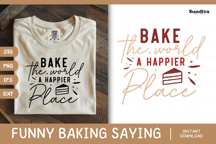 Funny Baking Saying SVG For Baker | A Happier Place