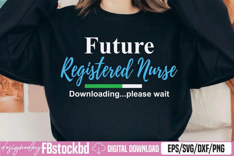 Future Registered Nurse Downloading...Please Wait SVG