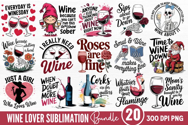 Wine Lover Sublimation Bundle PNG