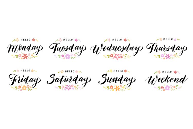 Hello week days lettering. Weekends and weekdays greeting te