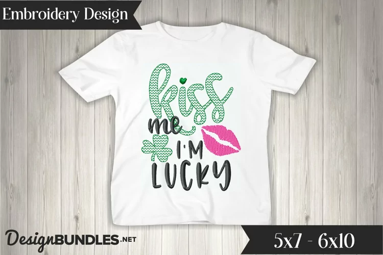 Kiss Me I'm Lucky Embroidery Design