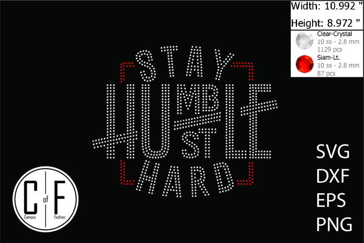 Stay Humble And Hustle Hard Rhinestone Template