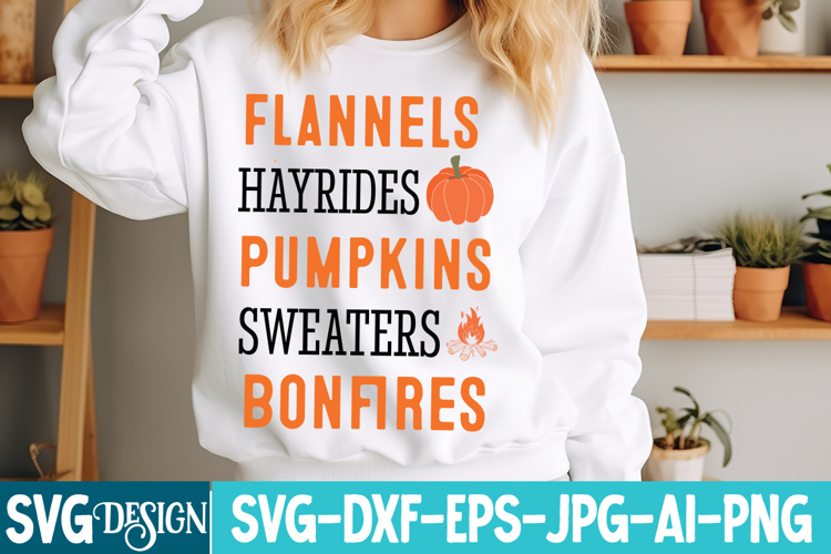 Flannels Hayrides Pumpkins Sweaters Bonfires Svg Design