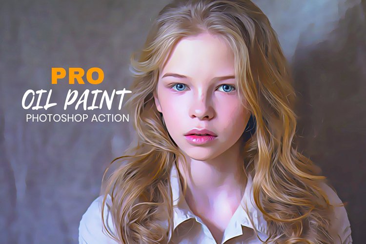 Pro Oil Paint Photoshop Action