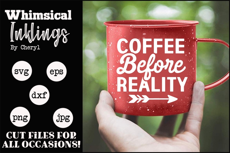 Coffee Before Reality 2 SVG