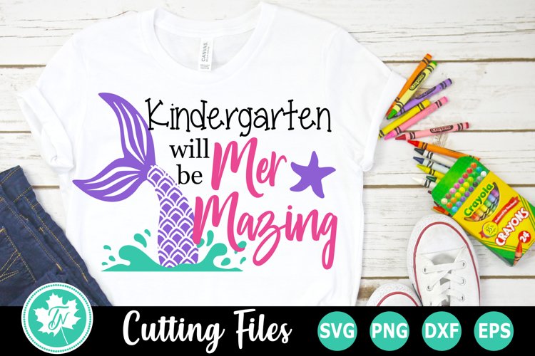 Kindergarten will be Mer Mazing - A School SVG Cut File example image 1