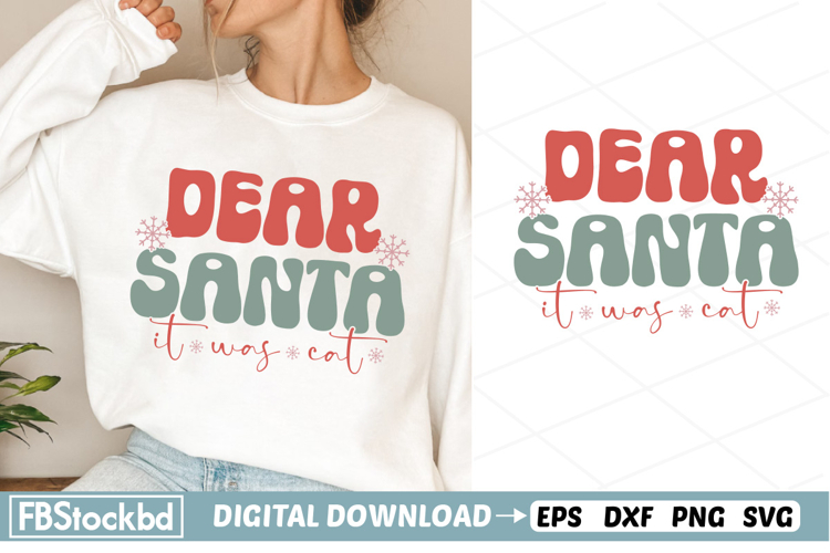 Dear Santa it was cat SVG | Retro Christmas SVG Design