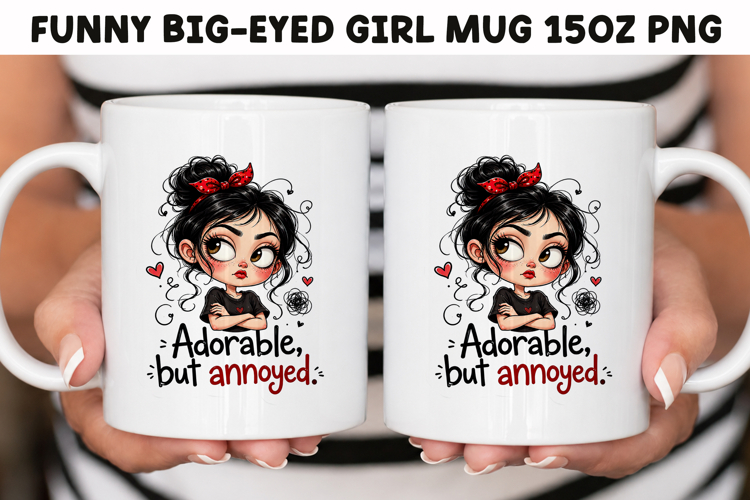 Funny Big-Eyed Girl 15oz Mug Wrap Sublimation PNG.