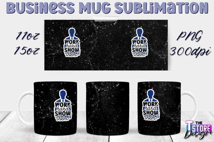 Business Mug Quotes Sublimation | 11 Oz 15 Oz Mug Design v.2 example image 1
