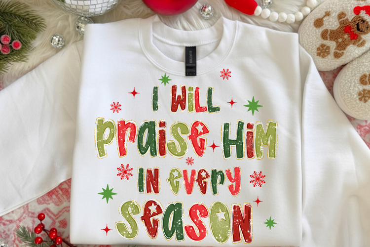 I Will Praise Him In Season PNG, Christian Christmas Png