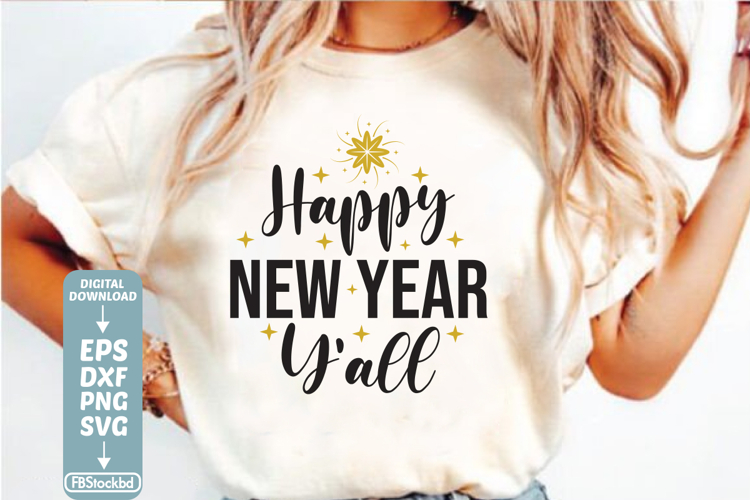 Happy New Year Yall SVG Cuts File, Happy New Year 2026 SVG