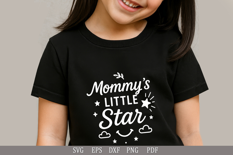 Mommy’s Little Star SVG Design for Baby and Toddler T-Shirts