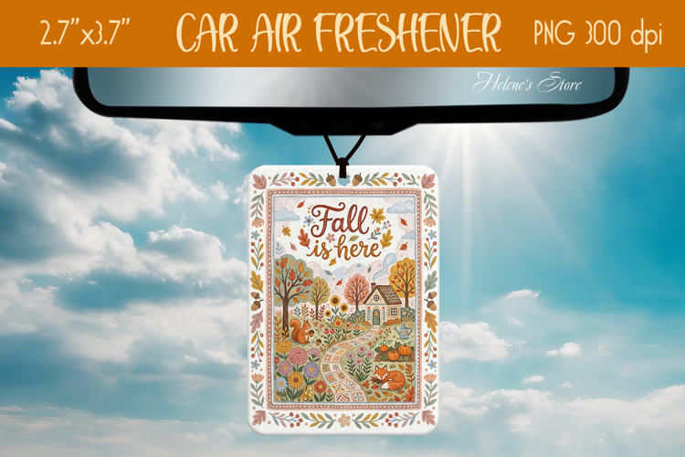 Fall is here | Cute Air Freshener Car sublimation design png