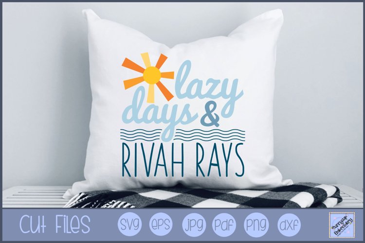 Lazy Days & Rivah Rays SVG | River Saying SVG example image 1