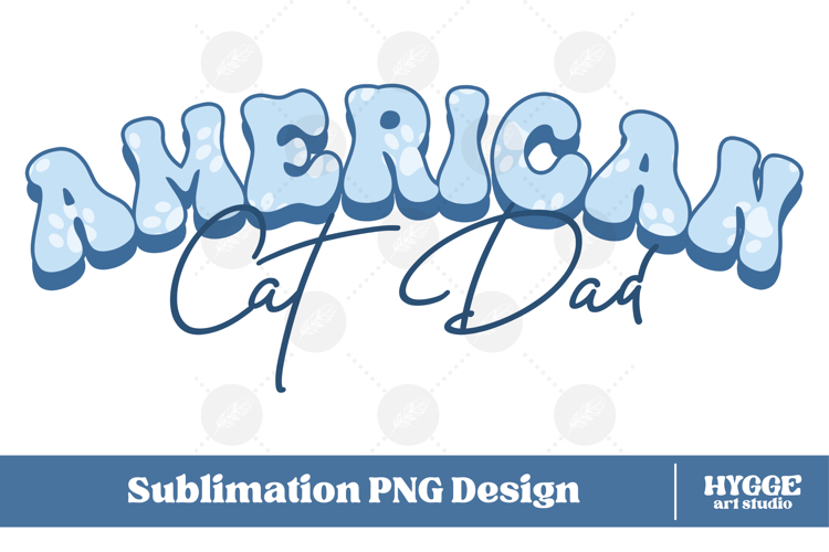 American Cat Dad 4th of July USA Paw DTF PNG Sublimation