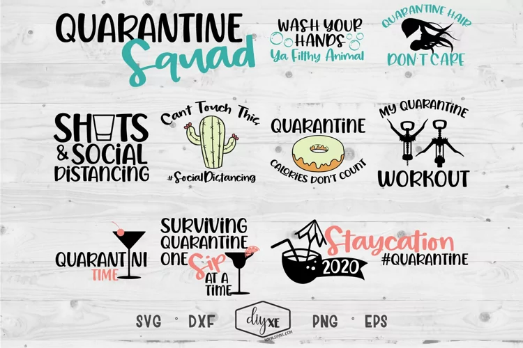 Quarantine Squad - A Collection Of Quarantine SVGs